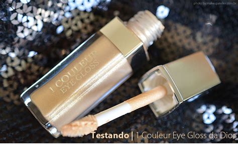 1 couleur eye gloss dior recensioni|Written by Olga: Cosmetic review.